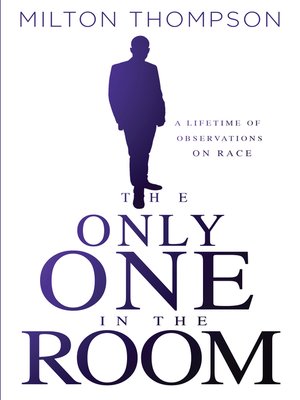 cover image of The Only One In the Room